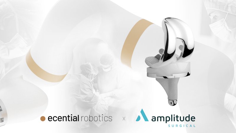 French MedTech companies eCential Robotics and Amplitude Surgical announce long-term partnership and join their forces to enhance knee surgery robotics